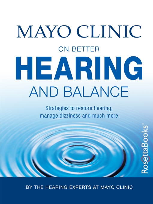 Title details for Mayo Clinic on Better Hearing and Balance by Mayo Clinic - Wait list